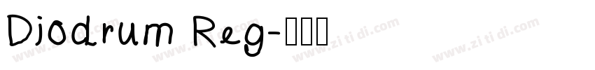 Diodrum Reg字体转换